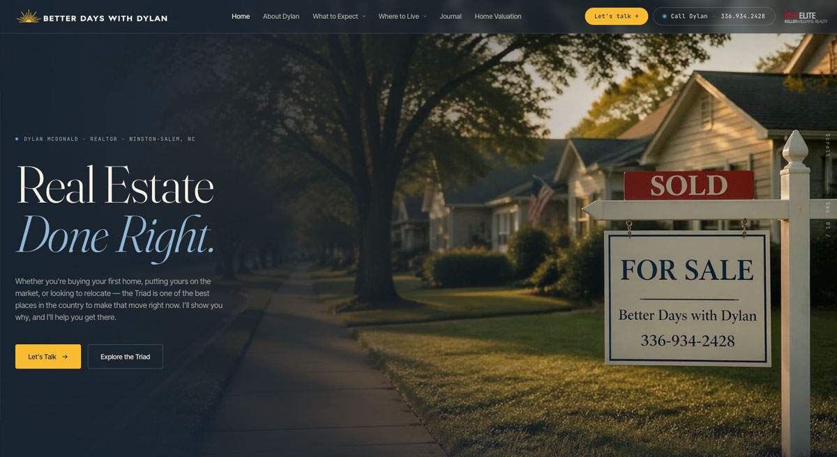 Better Days with Dylan — Winston-Salem NC realtor website